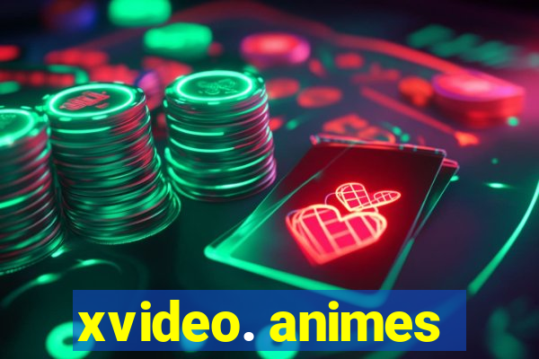 xvideo. animes